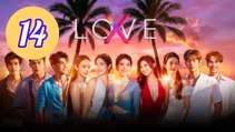 Love X 2025 EP14 Engsub