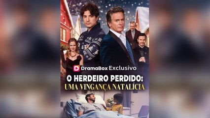 O Herdeiro Perdido Uma Vingança Natalícia (Dublado) Episódio Completo