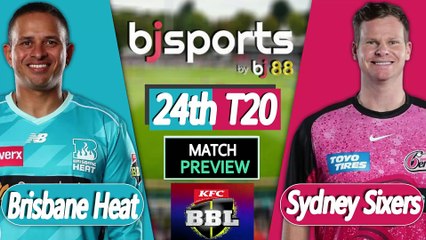 BBL 2025-26 | Brisbane Heat vs Sydney Sixers 24th T20 Match Preview |