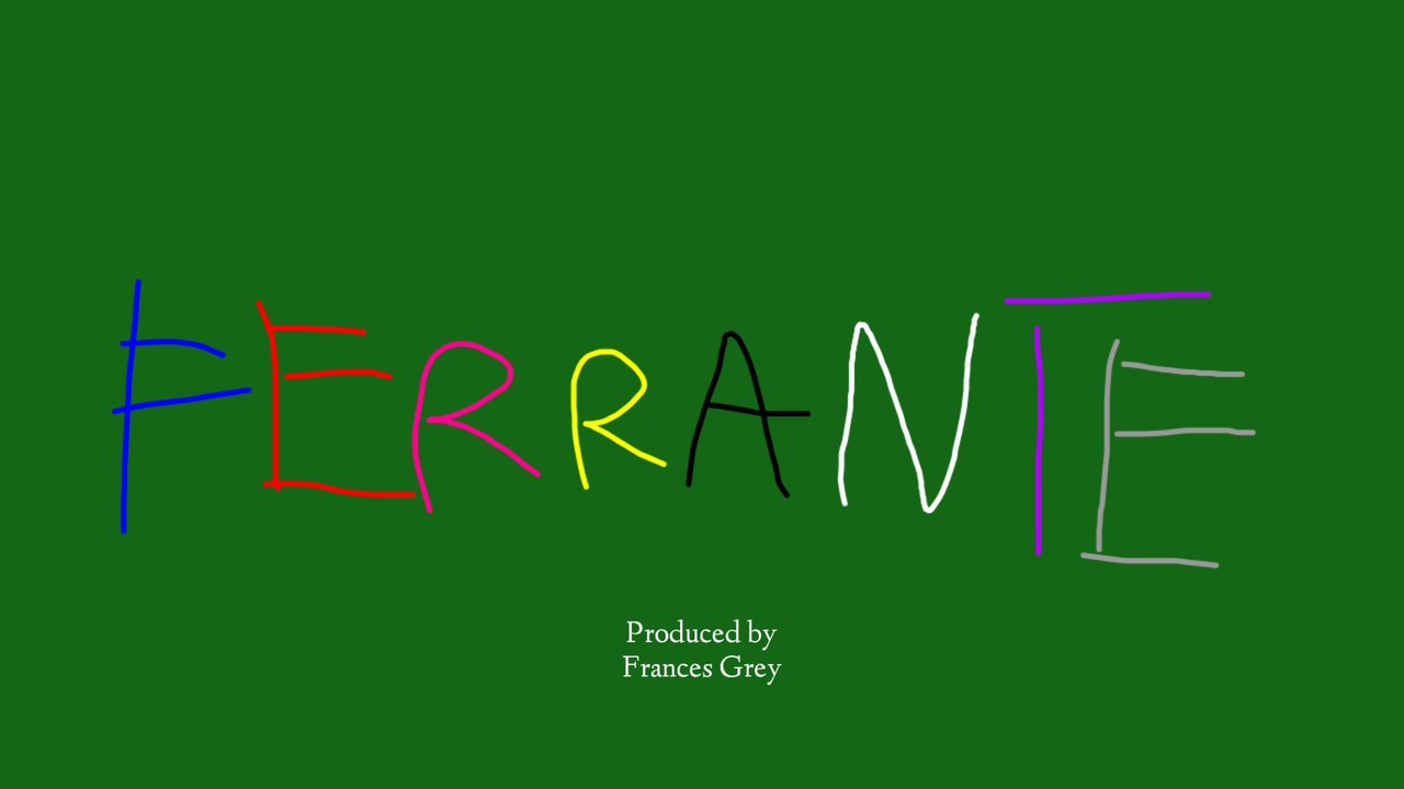 Ferrante Intro