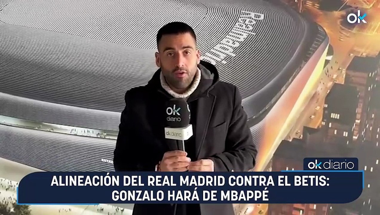 Alineación del Real Madrid contra el Betis: Gonzalo hará de Mbappé
