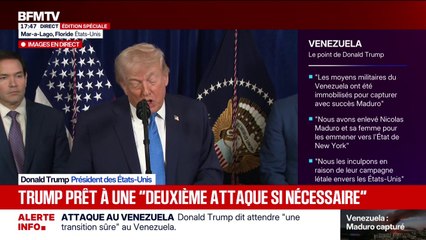 Capture de Nicolas Maduro: "Nous étions prêts à réaliser une deuxième attaque et nous sommes prêts à la réaliser si nécessaire", déclare Donald Trump