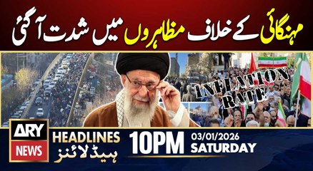 Protests against inflation intensify in Iran | ARY News 10 PM Headlines | 3rd Jan 2026