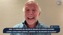 Inda: “La pregunta del millón de dólares es cuántos lexatines llevan a estas horas Sánchez, Zapatero y el delincuente de Iglesias”