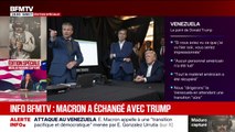INFO BFMTV - Emmanuel Macron a échangé avec Donald Trump après la capture de Nicolas Maduro