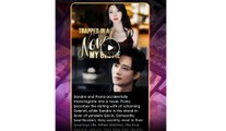 Trapped in A Novel My Bestie Chinese Drama [Engsub]