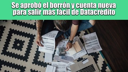 Sacarán a los colombianos reportados en Datacrédito, pero cumpliendo estas condiciones