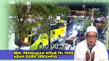 Pengajian Kitab Tahun 1995 | Abah Guru Sekumpul