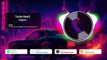 KIGANE - Turbo Heart - [Kigane Studio Production] 🟣
