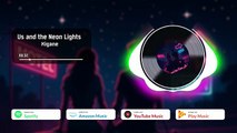 KIGANE - Us and the Neon Lights - [Kigane Studio Production] 🟣