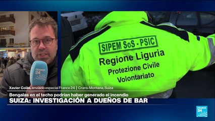 Informe desde Crans-Montana: Fiscalía suiza investiga a dueños de la discoteca Le Constellation tras mortal incendio