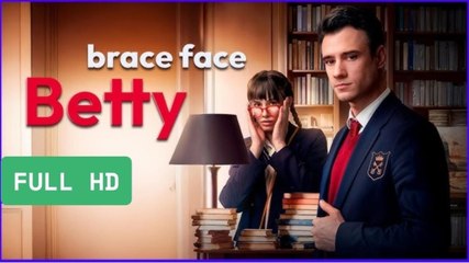 [Hot 2025🔥] Brace Face Betty Full Episode_ My drama