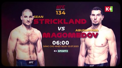 UFC on ESPN 48 : Sean Strickland vs. Abusupiyan Magomedov | Trailer trên K+PC HD (nay là K+SPORT2 HD)