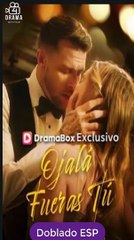 [Doblado ESP] Ojalá Fueras Tú serie completa
