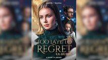 🔥[Hot 2026] Too Late to Regret, Ex-Hubby Full Movie_ Shortmax
