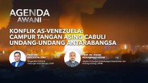 Agenda AWANI: Konflik AS-Venezuela | Campur Tangan Asing Cabuli Undang-Undang Antarabangsa