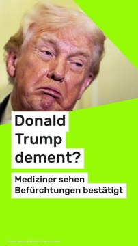 No Glomex Donald Trump dement?: The Don verplappert sich - Mediziner sehen Befürchtungen bestätigt