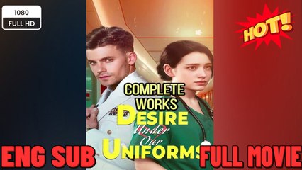 🔥 🔥 [Hot 2026] 🍀Desire Under Our Uniforms Full 🍿 #englishsub