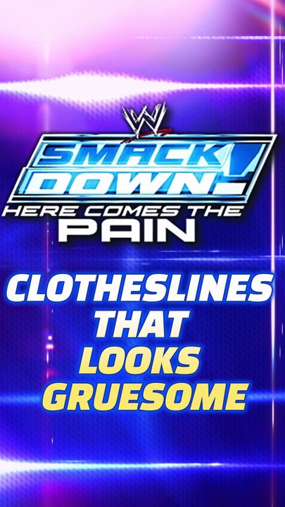 Clotheslines That looks Gruesome in WWE Smack Down Here comes the Pain !!!