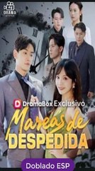 [Doblado ESP] Mareas de despedida serie completa