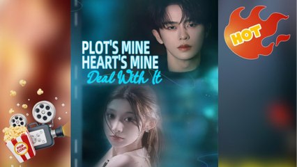 🔥 🔥 [Hot 2026] 🍀🔥🍀 Plot's Mine Heart's Mine Deal With