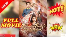 Framed by Family Time for Payback Full Movie - Engsub 2026