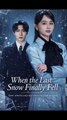 When The Last Snow Finally Fell | Chinese Short Drama