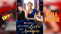 [Hot 2026] 🍀It's Too Late to ApologizeFull New Drama 2026 Full Engsub