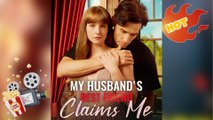 🔥 🔥 [Hot 2026] 🍀🔥🍀My Husband's Best Friend Claims Me Full Movie ❤️‍🔥