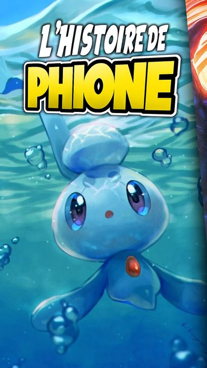 L’histoire du Pokémon Phione