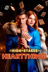 High-Stakes Heartthrob #mydrama Engsubtitles