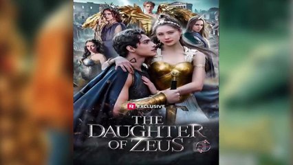 🔥 🔥 [Hot 2026] 🍀🔥🍀 The Daughter of Zeus -Full New Drama 2026 Full Engsub