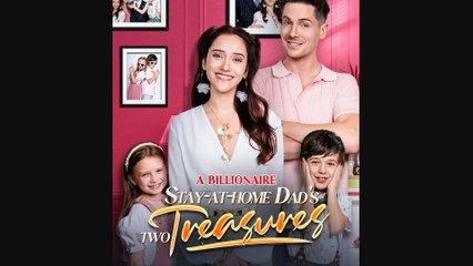 A Billionaire Stay At Home Dads Two Treasures Full New Drama 2026 Full Engsub