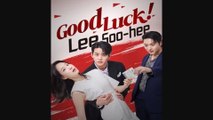 🔥 🔥 [Hot 2026] 🍀🔥🍀 Good Luck Lee Soo-Hee Full New Drama 2026 Full Engsub