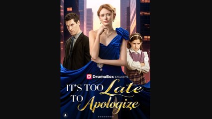 🔥 🔥 [Hot 2026] 🍀🔥🍀 It's Too Late to ApologizeFull New Drama 2026 Full Engsub