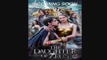 The Daughter of Zeus - Full New Drama 2026 Full Engsub