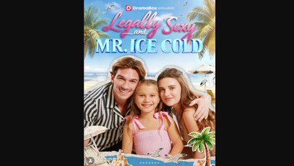 🔥 🔥 [Hot 2026] 🍀🔥🍀 Legally Sexy and Mr Ice Cold Full New Drama 2026 Full Engsub