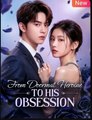 From Doormat Heroine to His Obsession Drama 🍿 #englishsub
