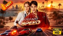Step Into Speed | Full Movie HD - SweetRomance Love Drama ShortFilms Hot Romantic