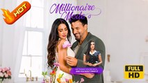 Millionaire Mode | Full Movie HD -  Romance Second Chance Modern Server Independent Woman Celebrity Business Owner Spain Heartfelt Witty Romantic Gritty Classic Contemporary All Ages Mistaken Identity Secret Hidden Feelings Reunion Hotel Cafe Restaurant I