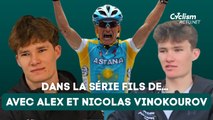 Cyclisme - INTERVIEW 2026 - Alexandre et Nicolas Vinokourov : 