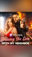 Crossing The Line With My Neighbor FULL EPISODE #shortfilm