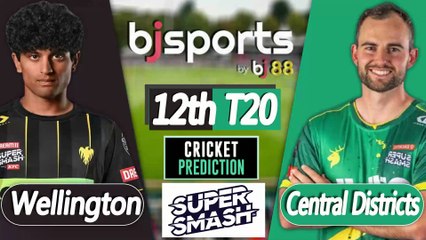 Super Smash 2025-26 | Wellington vs Central Districts 12th T20 Match Preview |