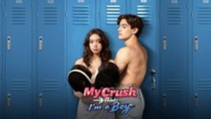 My Crush Thinks I'm A Boy - HOT MOVIE