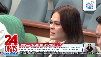 Testimonya ni Ramil Madriaga, pinag-aaralan kung idaragdag na ground sa impeachment complaint vs. VP Duterte | 24 Oras Weekend
