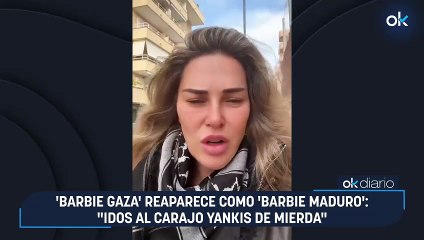 'Barbie Gaza' reaparece como 'Barbie Maduro': "Idos al carajo yankis de mierda"