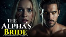[ Hot 2025🔥] The Alpha’s Bride [NEW] - FULL MOVIE 2025 - DRW