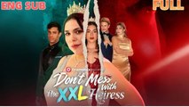 Don't Mess with the XXL Heiress FULLMOVIE 2026 #englishsub