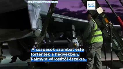 Brit és francia támadás Szíriában az Iszlám Állam terrorszervezet létesítménye ellen