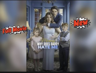 mommy why does daddy hate me Sub Español | Full Series